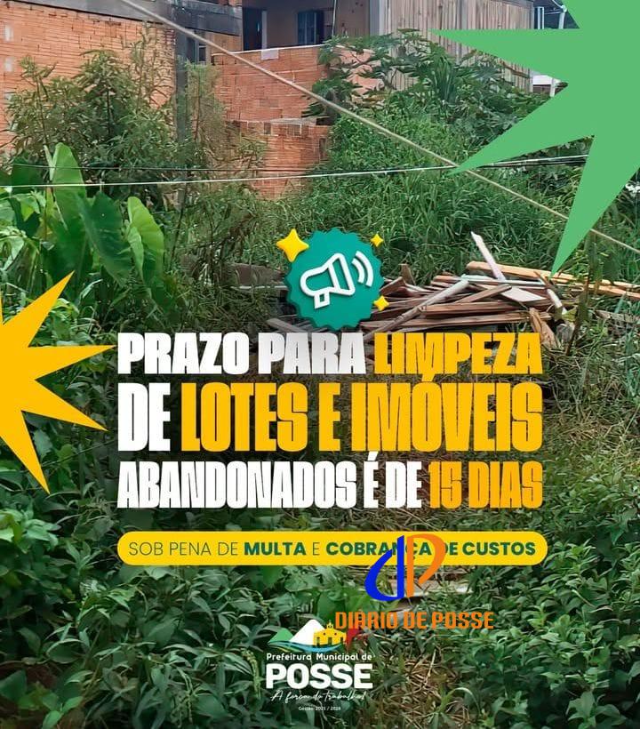 Prefeitura decreta emergência em saúde pública e dá prazo para limpeza de terrenos em Posse